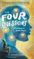 The Four Questions: A Pathway to Inne Peace- Vaisesika Dad's